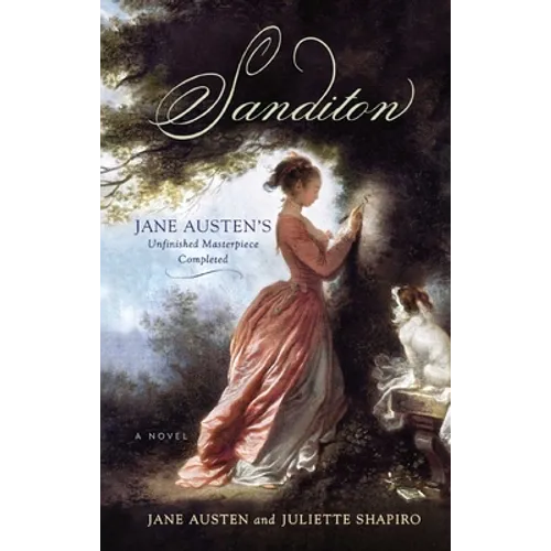 Sanditon: Jane Austen's Unfinished Masterpiece Completed - Paperback