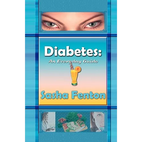 Diabetes: An Everyday Guide - Paperback