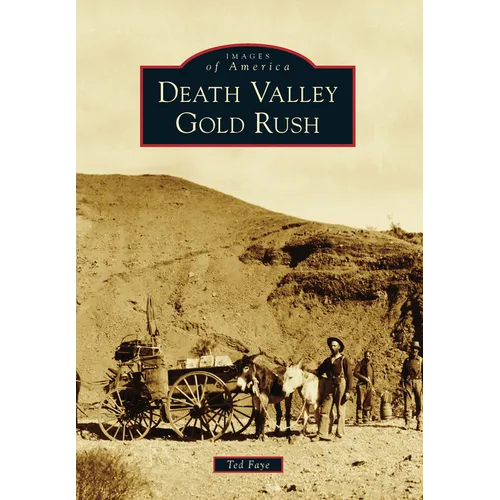 Death Valley Gold Rush - Paperback