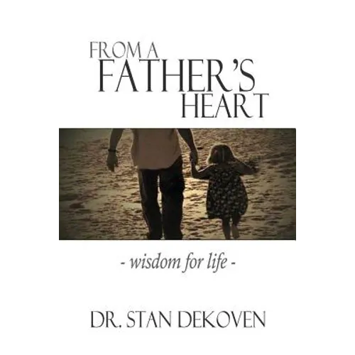 From a Father's Heart - Paperback