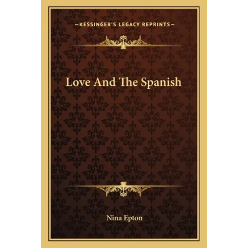 Love And The Spanish - Paperback