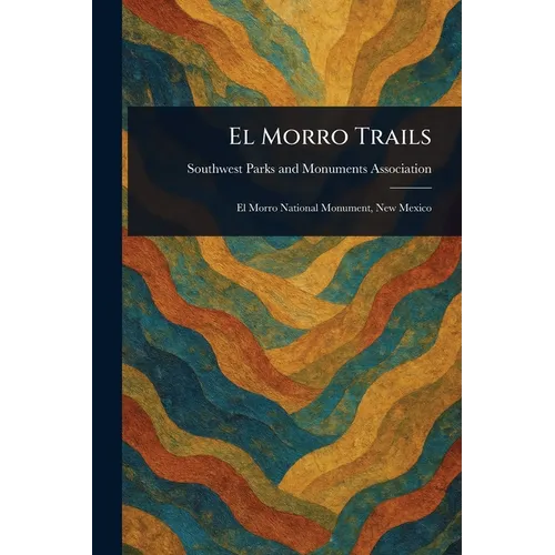 El Morro Trails - Paperback