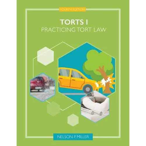 Torts I: Practicing Tort Law - Paperback
