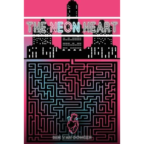 The Neon Heart - Paperback