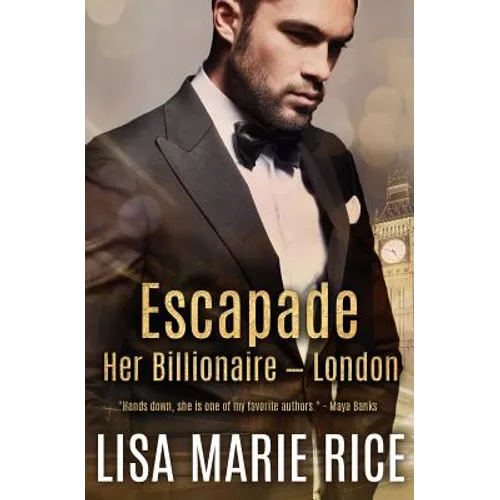 Escapade: Her Billionaire - London - Paperback