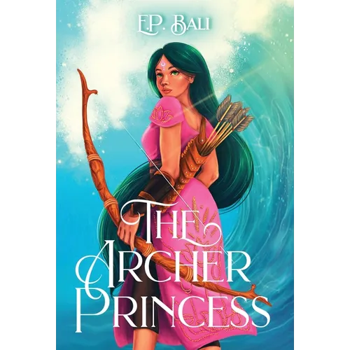 The Archer Princess - Hardcover