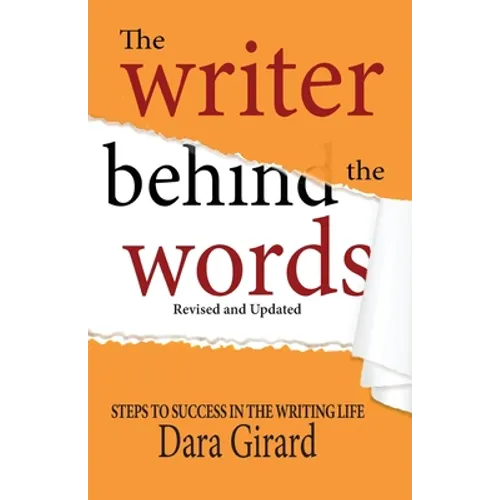 The Writer Behind the Words (Revised and Updated) - Paperback