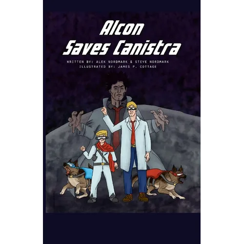 Alcon Saves Canistra - Paperback