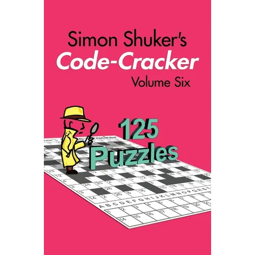 Simon Shuker's Code-Cracker, Volume Six