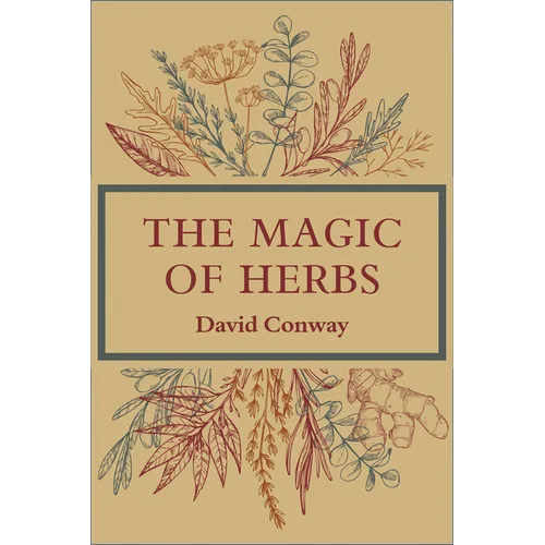 The Magic of Herbs - Paperback