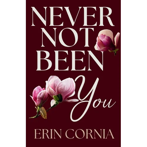 Never Not Been You - Paperback