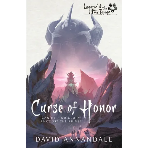 Curse of Honor: A Legend of the Five Rings Novel - Paperback