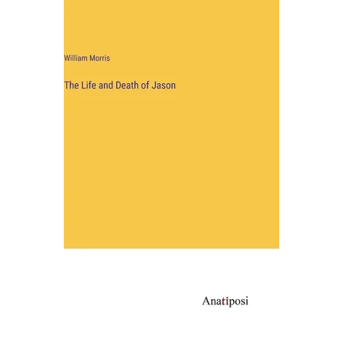 The Life and Death of Jason - Hardcover