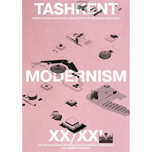 Tashkent Modernism XX/XXI - Paperback