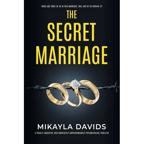 The Secret Marriage: A totally addictive and absolutely unputdownable psychological thriller - Paperback