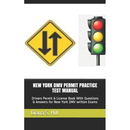 New York DMV Permit Practice Test Manual: Drivers Permit & License Book With Questions & Answers for New York DMV written Exams - Paperback