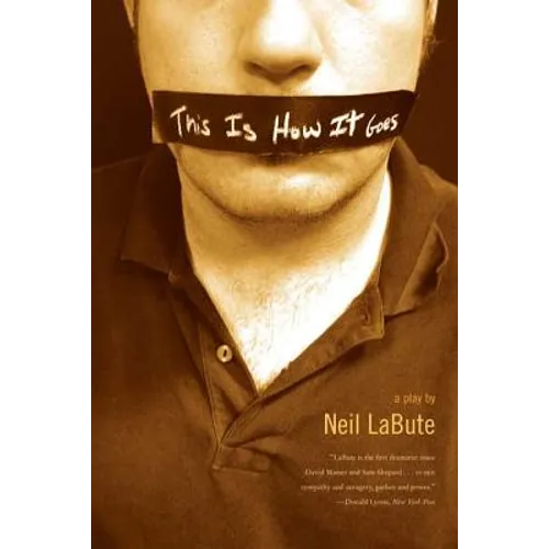 This Is How It Goes: A Play - Paperback