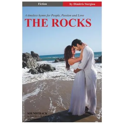 The Rocks: A Timeless Hymn for People, Passion and Love - Paperback