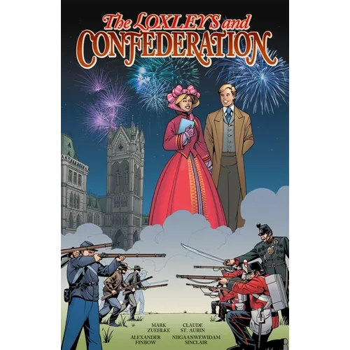 The Loxleys and Confederation