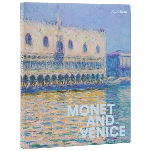 Monet and Venice - Hardcover