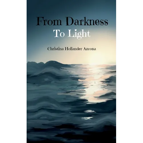 From Darkness to Light - Paperback