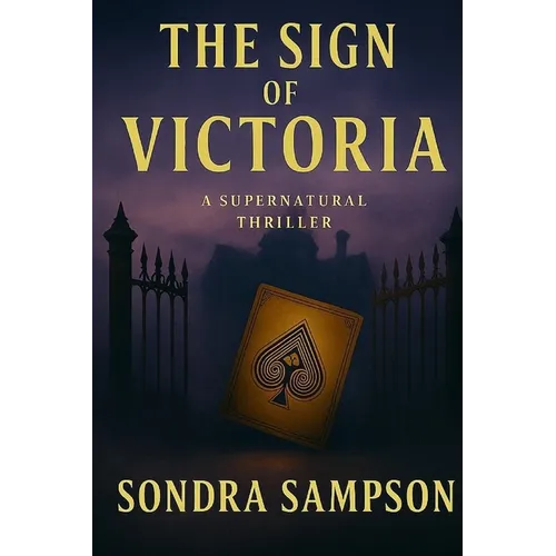 The Sign of Victoria: A Supernatural Thriller - Paperback