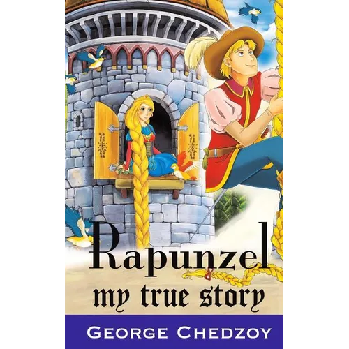 Rapunzel: My True Story - Paperback