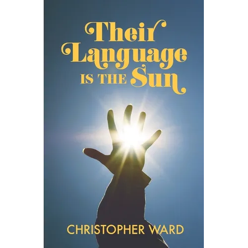 Their Language is the Sun - Paperback