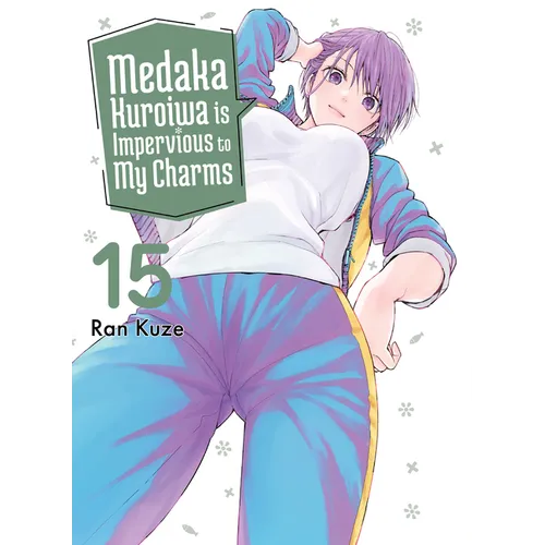 Medaka Kuroiwa Is Impervious to My Charms 15 - Paperback