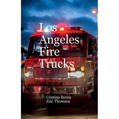 Los Angeles Fire Trucks