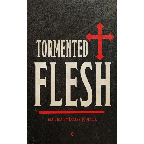 Tormented Flesh - Paperback