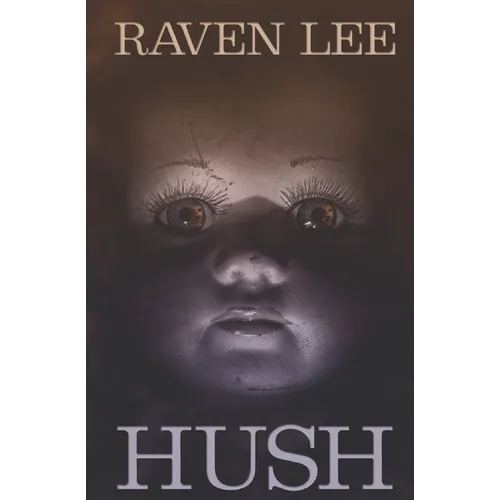 Hush: A Spine-Chilling Paranormal Suspense Novel - Paperback
