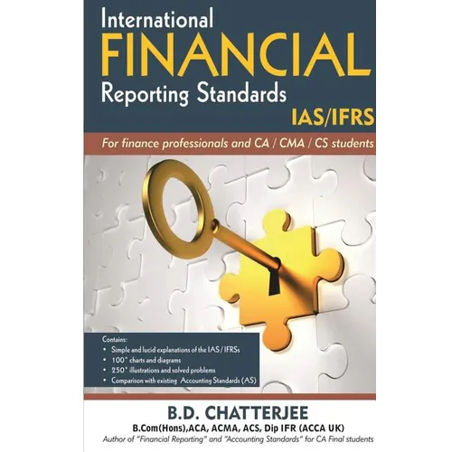 International Financial Reporting Standards: This work professes to assist finance professionals and students to deep dive into International Financia - Paperback