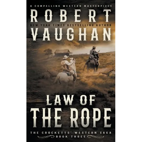 Law Of The Rope: A Classic Western - Paperback