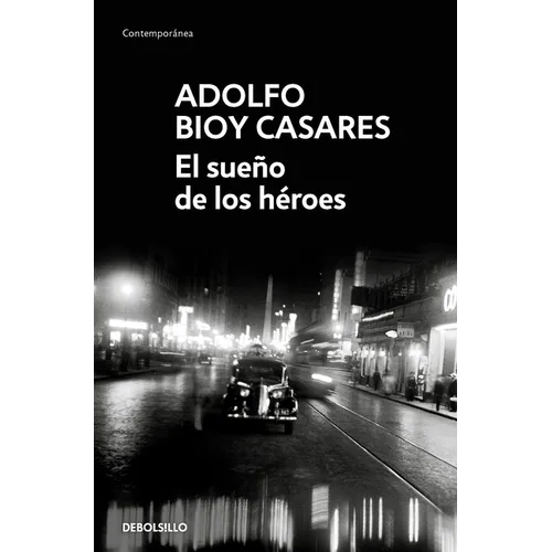 El Sueño de Los Hã(c)Roes / Dream of Heroes - Paperback