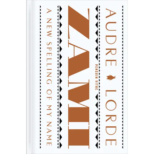 Zami: A New Spelling of My Name: A Biomythography - Hardcover