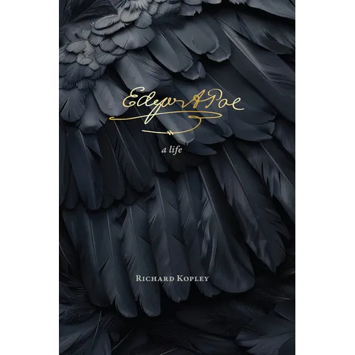 Edgar Allan Poe: A Life - Hardcover