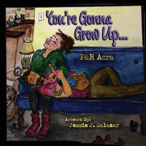 You're Gonna Grow Up - Paperback