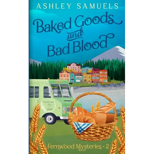 Baked Goods and Bad Blood - Paperback