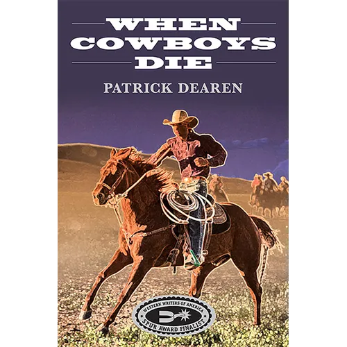 When Cowboys Die - Paperback