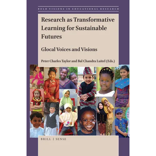 Research as Transformative Learning for Sustainable Futures: Glocal Voices and Visions - Paperback