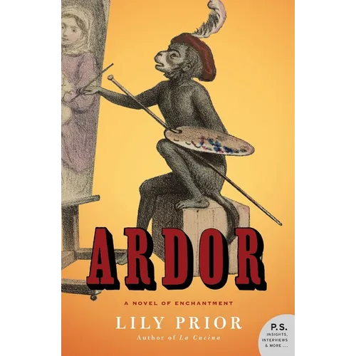 Ardor: A Novel of Enchantment - Paperback