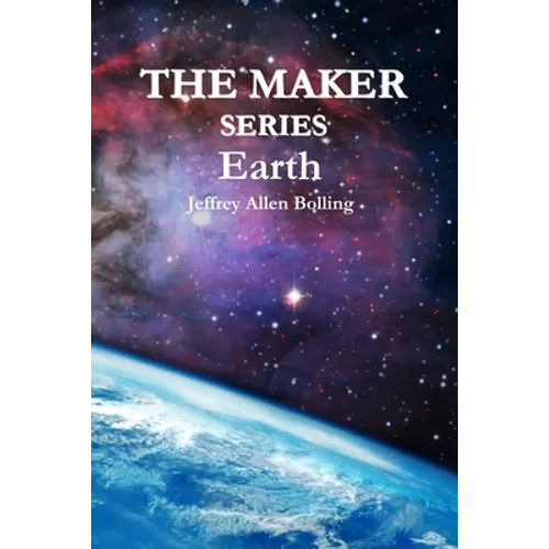 The Maker Series: Earth - Paperback