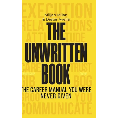The Unwritten Book, The Career Manual You Were Never Given - Hardcover