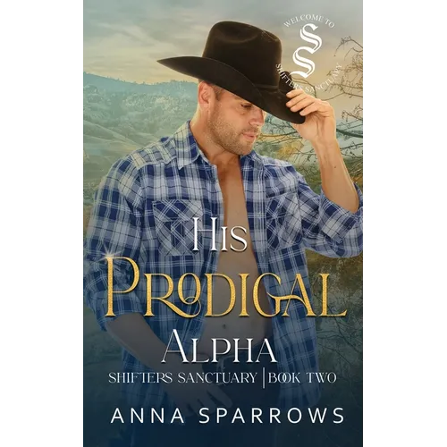 His Prodigal Alpha: An Omegaverse Shifter Mpreg Romance - Paperback
