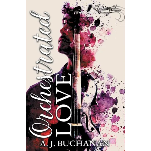 Orchestrated Love - Paperback