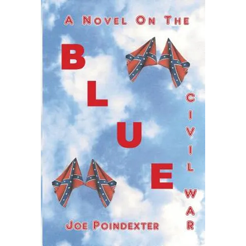 Blue: A Novel on the Civil War - Paperback