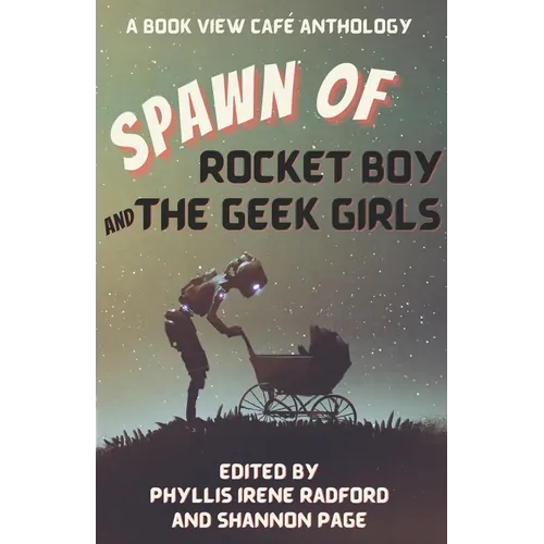 Spawn of Rocket Boy and the Geek Girls - Paperback