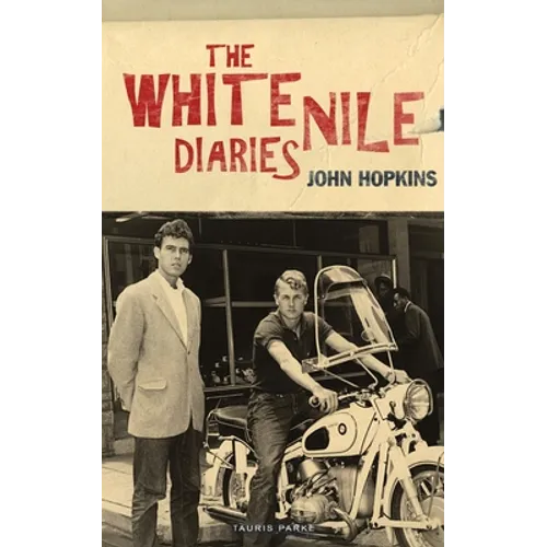 The White Nile Diaries