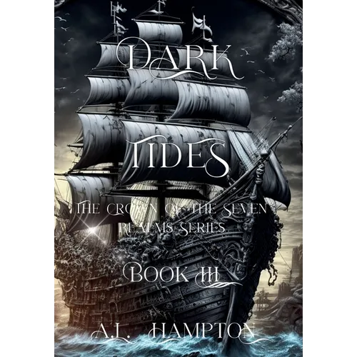 Dark Tides The Crown of the Seven Realms Series - Hardcover